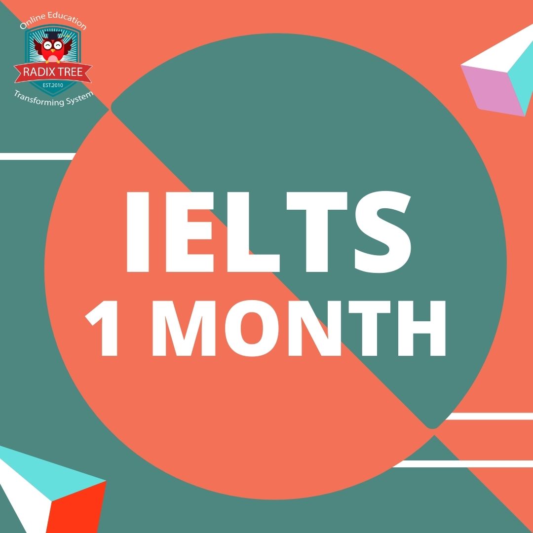 IELTS 1 month 3 days a week $250 - Radix Tree Online Tutoring \u0026 Training ServicesRadix Tree ...